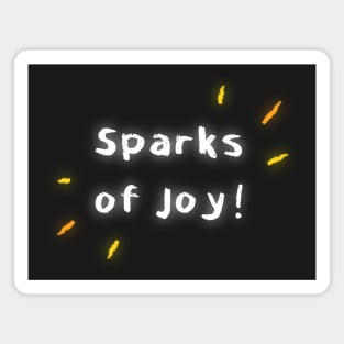 Sparks of Joy! - White Text Magnet